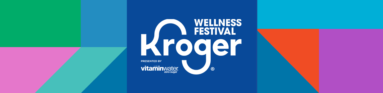 The Kroger Wellness Festival Friday 9/26 & Saturday 9/27