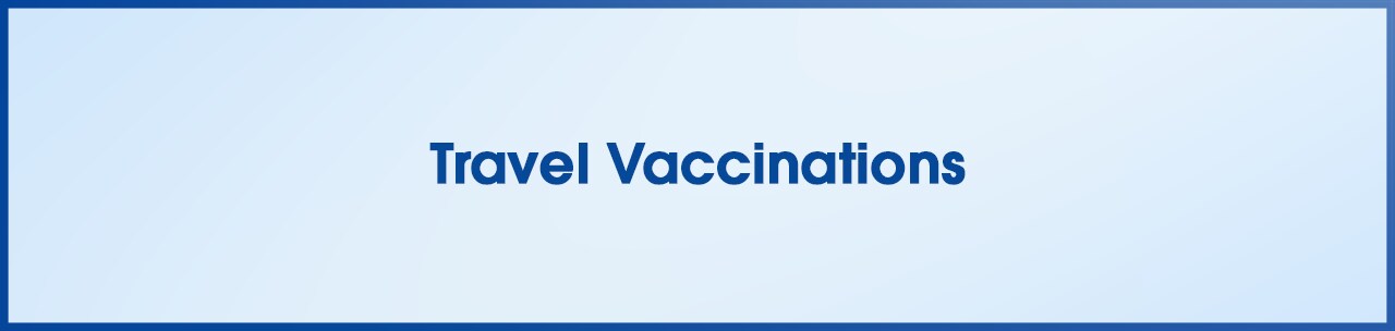 Travel Vaccinations