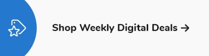 Shop Weekly Digital Deals